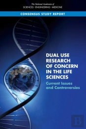 Dual Use Research Of Concern In The Life Sciences