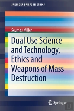 Bertrand.pt - Dual Use Science And Technology, Ethics And Weapons Of Mass Destruction