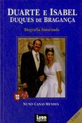 Duarte e Isabel Duques de Bragança