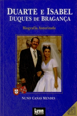Bertrand.pt - Duarte e Isabel Duques de Bragança