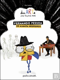 Bertrand.pt - duARTe - Uma Peça de Arte: Fernando Pessoa de Almada Negreiros - Volume 1