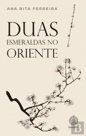 Duas Esmeraldas no Oriente