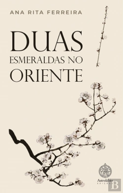 Bertrand.pt - Duas Esmeraldas no Oriente
