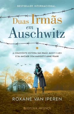 Bertrand.pt - Duas Irmãs Em Auschwitz