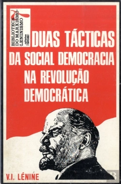 Bertrand.pt - Duas Tácticas da Social - Democracia na Revolução Democrática