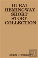 Dubai Hemingway Short Story Collection