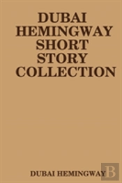 Dubai Hemingway Short Story Collection
