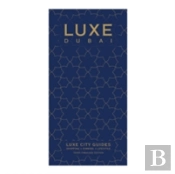 Dubai Luxe City Guide, 10th Edition