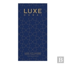 Bertrand.pt - Dubai Luxe City Guide, 10th Edition
