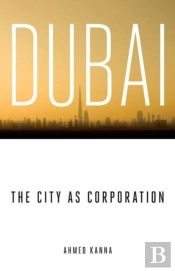 Dubai, The City As Corporation