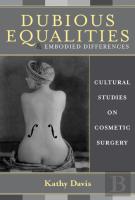 Dubious Equalities And Embodied Differences
