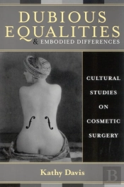 Dubious Equalities And Embodied Differences