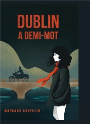 Dublin : A Demi-Mot