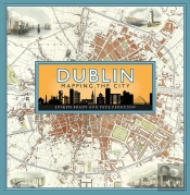 Dublin: Mapping The City