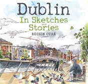 Dublin Sketches & Stories