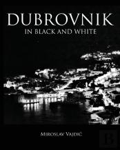 Dubrovnik In Black And White