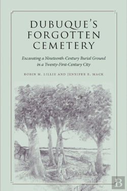 Bertrand.pt - Dubuque'S Forgotten Cemetery
