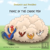 Duchess And Freckles And Panic In The Chook Pen