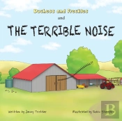 Duchess And Freckles And The Terrible Noise