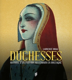 Bertrand.pt - Duchesses : Histoire D'Un Pouvoir Au Féminin En Bretagne