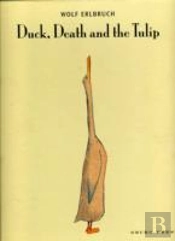 Duck, Death And The Tulip