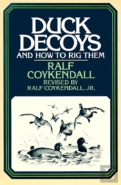 Duck Decoys And How To Rig Them