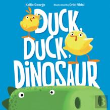 Duck, Duck, Dinosaur
