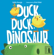 Duck, Duck, Dinosaur