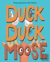 Duck, Duck, Moose
