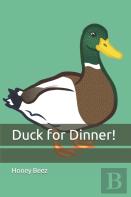 Duck For Dinner!