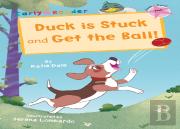 Duck Is Stuck And Get The Ball!