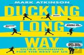 Ducking Long Way