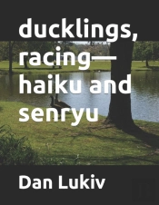 Ducklings, Racing-Haiku And Senryu