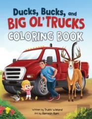 Ducks, Bucks, And Big Ol' Trucks