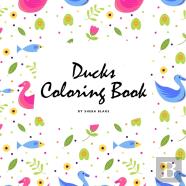 Ducks Coloring Book For Children (8.5x8.5 Coloring Book / Activity Book)