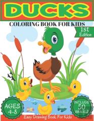 Ducks Coloring Book For Kids Ages 4-8