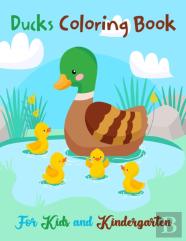Ducks Coloring Book For Kids And Kindergarten