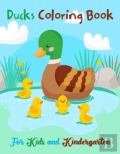 Ducks Coloring Book For Kids And Kindergarten