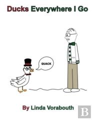 Ducks Everywhere I Go