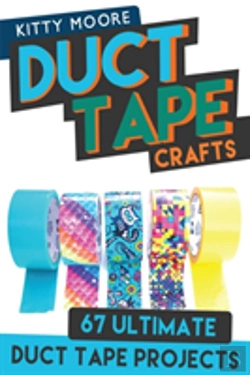 Bertrand.pt - Duct Tape Crafts (3rd Edition)