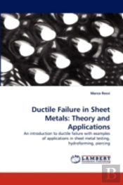 Ductile Failure In Sheet Metals