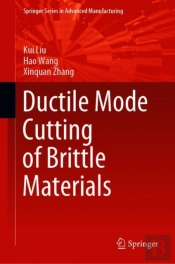 Ductile Mode Cutting Of Brittle Materials