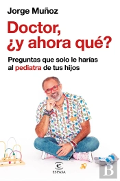 Dudas Inconfesables Que Solo Le Harias Al Pediatra