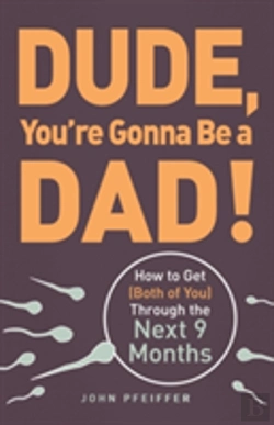 Bertrand.pt - Dude, You'Re Gonna Be A Dad!