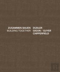 Dudler Gigon/Guyer Chipperfield