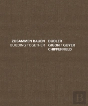 Dudler Gigon/Guyer Chipperfield