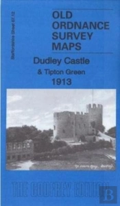 Dudley Castle & Tipton Green 1913