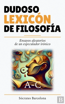 Bertrand.pt - Dudoso Lexicón De Filosofía A - C