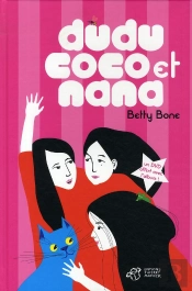 Dudu, Coco Et Nana