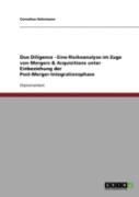 Due Diligence - Eine Risikoanalyse Im Zuge Von Mergers & Acquisitions Unter Einbeziehung Der Post-Merger-Integrationsphase